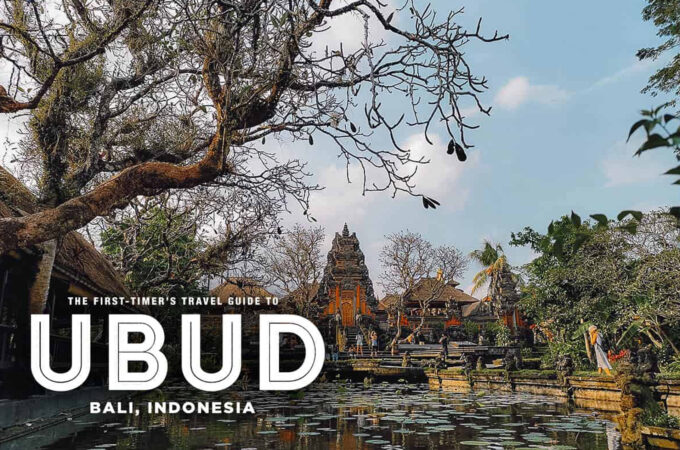 The First-Timer’s Travel Guide to Ubud, Indonesia (2021)