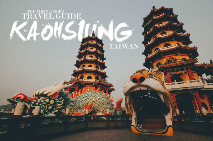 The First-Timer’s Travel Guide to Kaohsiung, Taiwan