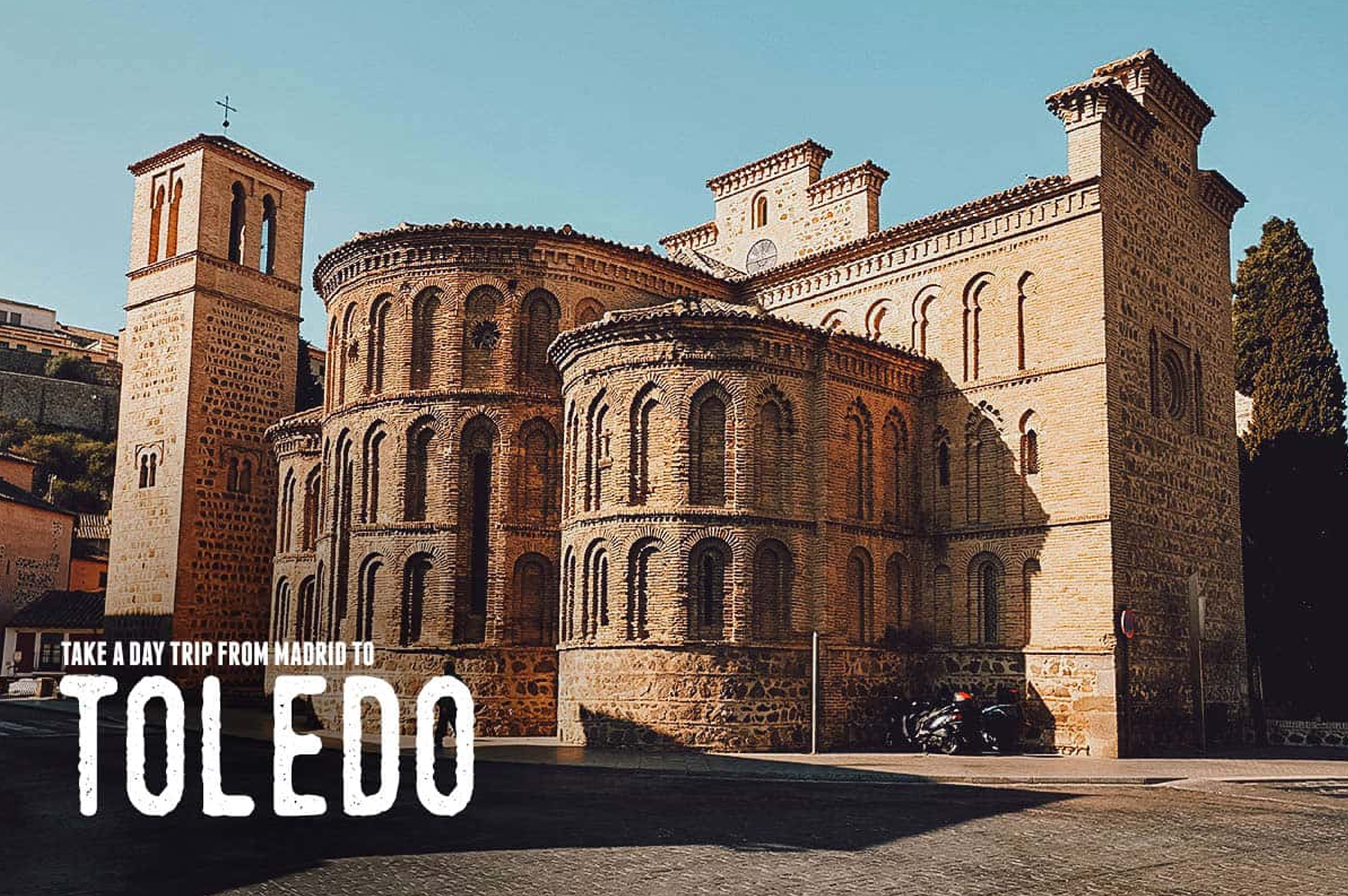 Toledo Day Trip: Take a Train to Toledo From Madrid