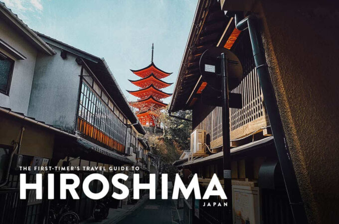 The First-Timer’s Hiroshima & Miyajima Travel Guide (2021)