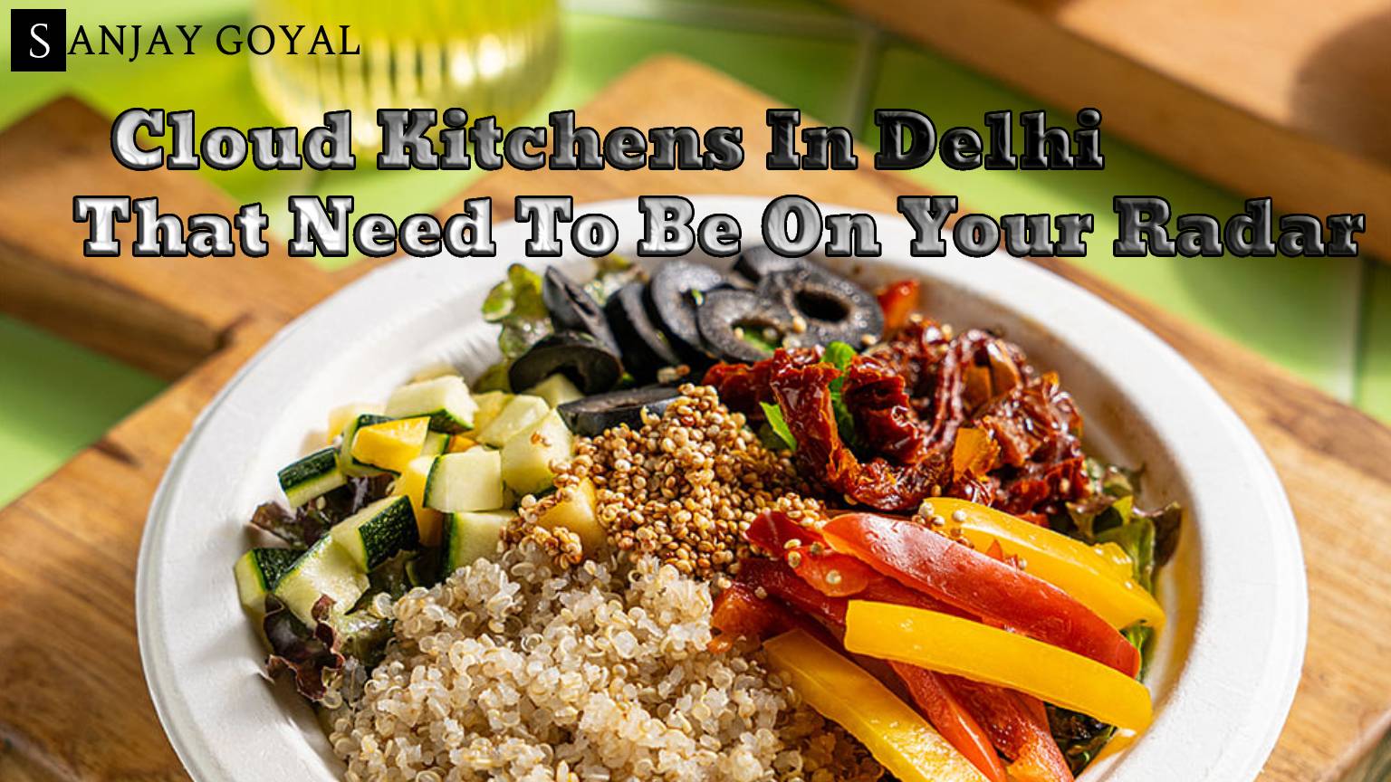 27 Cloud Kitchens In Delhi That Need To Be On Your Radar