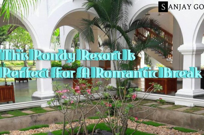 Private Beach, Plunge Pools And Spa: This Pondy Resort Is Perfect For A Romantic Break