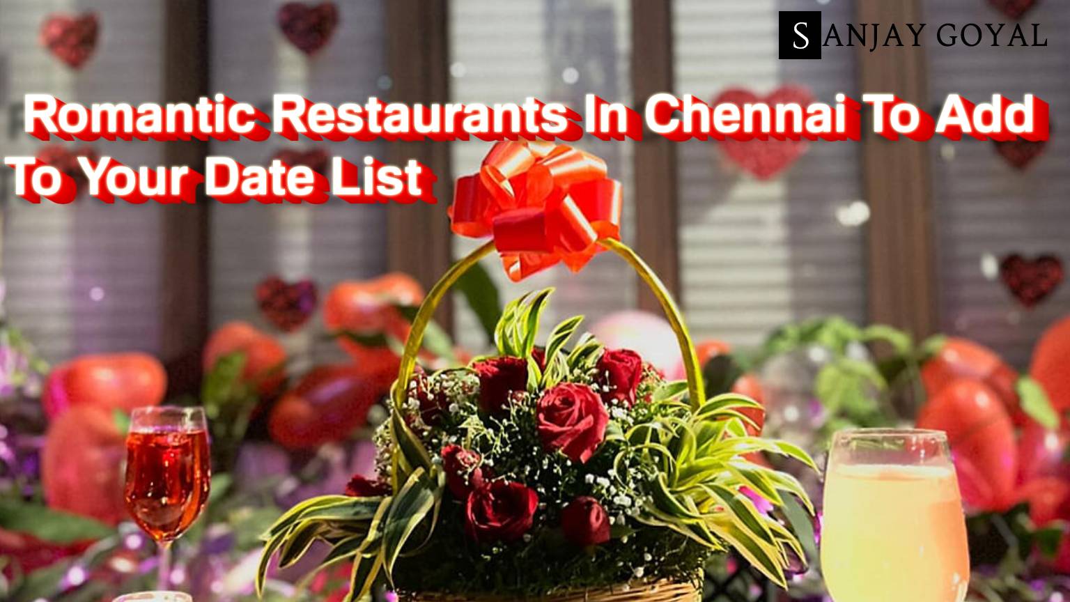 12 Romantic Restaurants In Chennai To Add To Your Date List