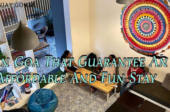 9 Hostels In Goa That Guarantee An Affordable And Fun Stay